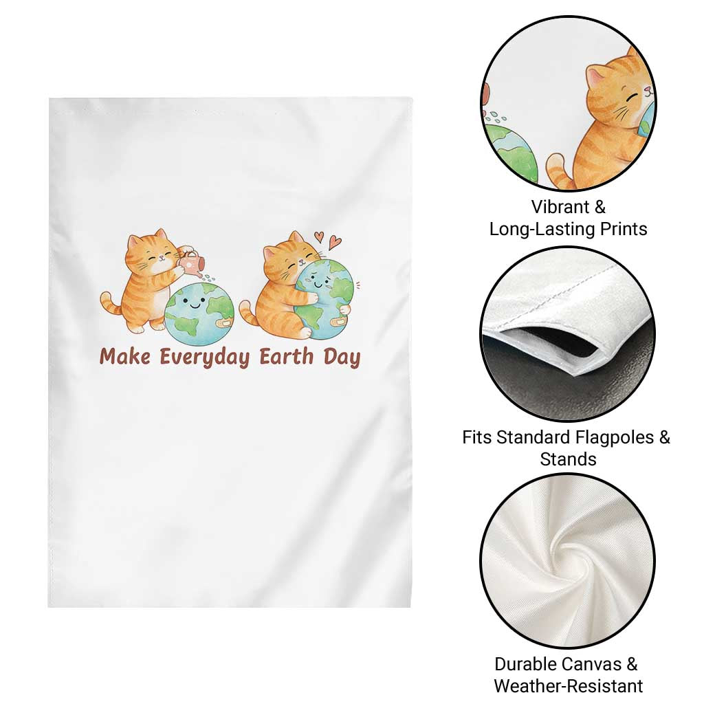 Make Everyday Earth Day Garden Flag Cute Cat Healing Planet Earth