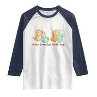 Make Everyday Earth Day Raglan Shirt Cute Cat Healing Planet Earth