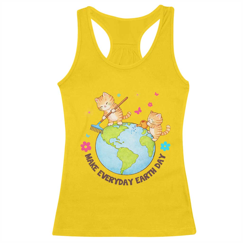 Make Everyday Earth Day Racerback Tank Top Funny Cat Lover Gift