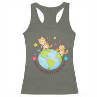 Make Everyday Earth Day Racerback Tank Top Funny Cat Lover Gift