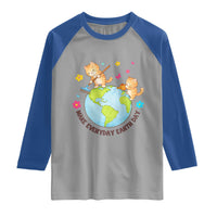 Make Everyday Earth Day Raglan Shirt Funny Cat Lover Gift