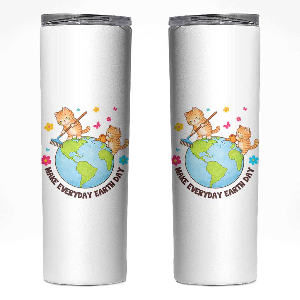 Make Everyday Earth Day Skinny Tumbler Funny Cat Lover Gift