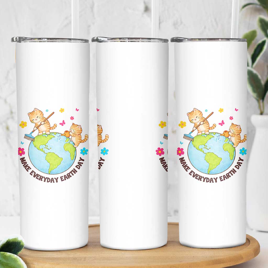 Make Everyday Earth Day Skinny Tumbler Funny Cat Lover Gift