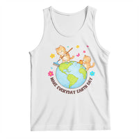 Make Everyday Earth Day Tank Top Funny Cat Lover Gift