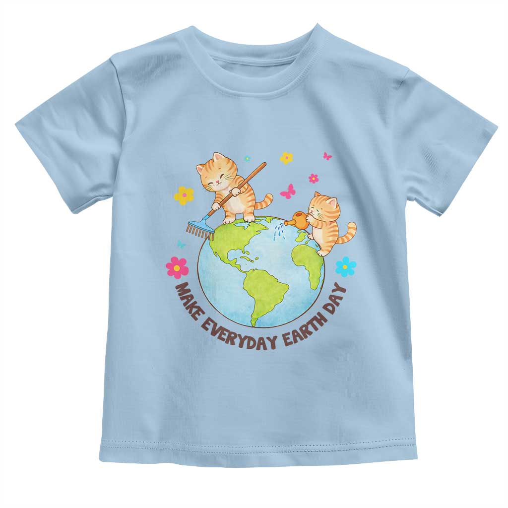 Make Everyday Earth Day Toddler T Shirt Funny Cat Lover Gift