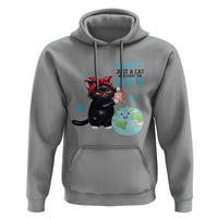 Just A Cat Who Loves The Earth Hoodie Earth Day Cat Lover Gift