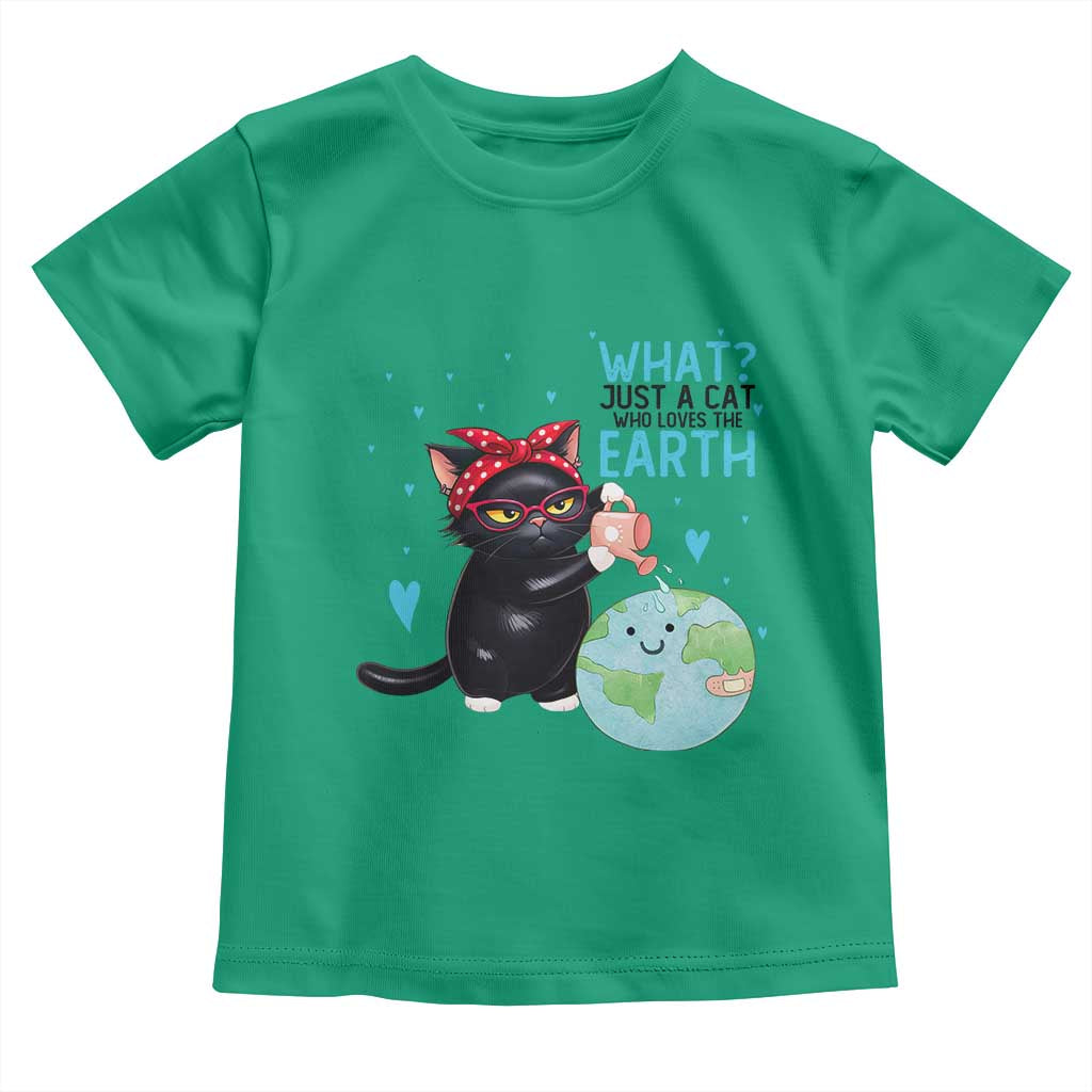 Just A Cat Who Loves The Earth Toddler T Shirt Earth Day Cat Lover Gift