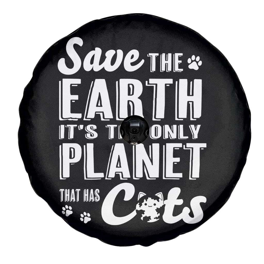Earth Day Cat Lover Spare Tire Cover Save Earth Its The Only Planet With Cats