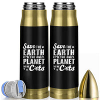 Earth Day Cat Lover Bullet Tumbler Save Earth Its The Only Planet With Cats