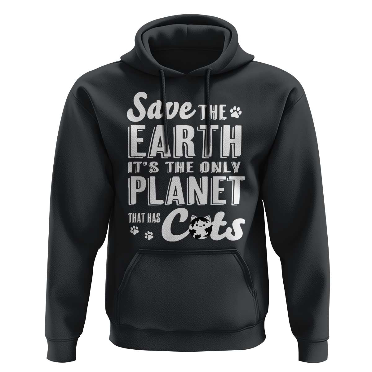 Earth Day Cat Lover Hoodie Save Earth Its The Only Planet With Cats