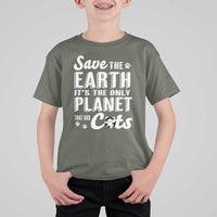 Earth Day Cat Lover T Shirt For Kid Save Earth Its The Only Planet With Cats