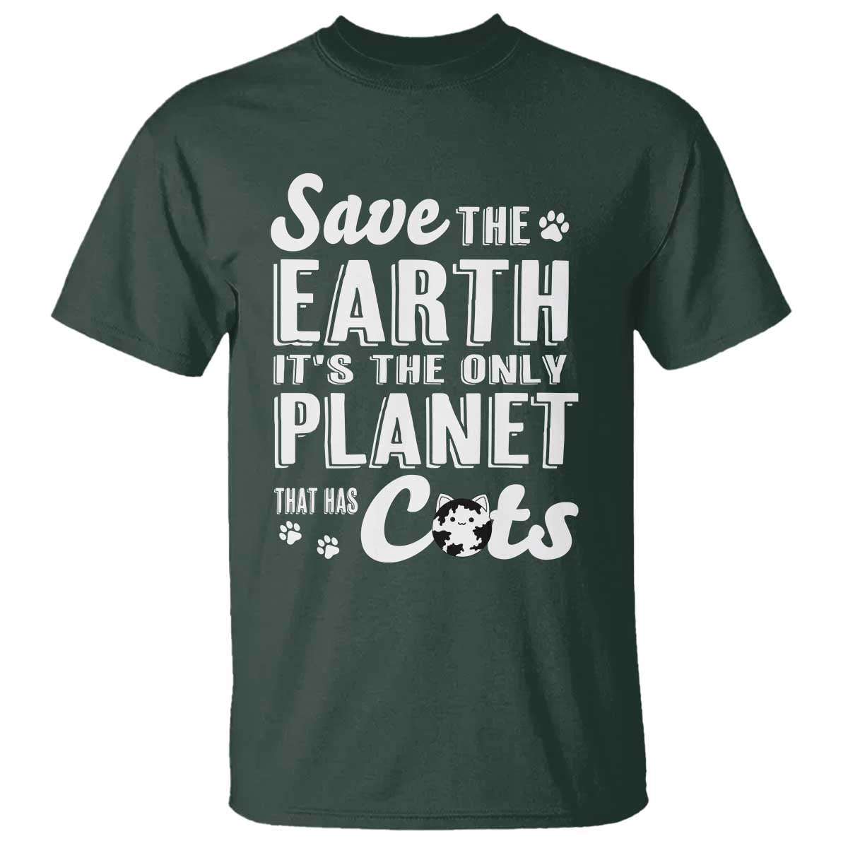 Earth Day Cat Lover T Shirt Save Earth Its The Only Planet With Cats