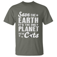 Earth Day Cat Lover T Shirt Save Earth Its The Only Planet With Cats