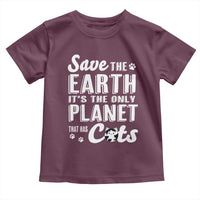 Earth Day Cat Lover Toddler T Shirt Save Earth Its The Only Planet With Cats