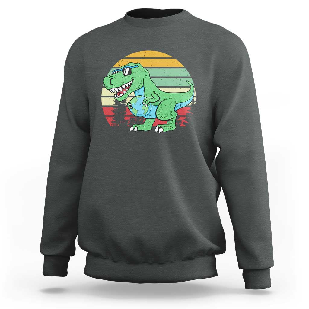 Funny Earth Day Dinosaur Lover Sweatshirt Save The Planet