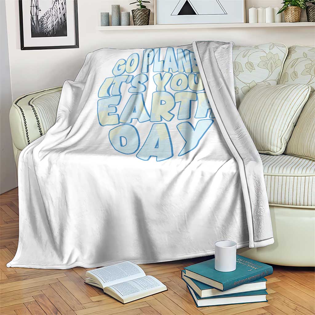 Go Planet It Is Your Earth Day Throw Blanket Environmental Activism