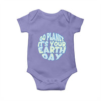 Go Planet It Is Your Earth Day Baby Onesie Environmental Activism