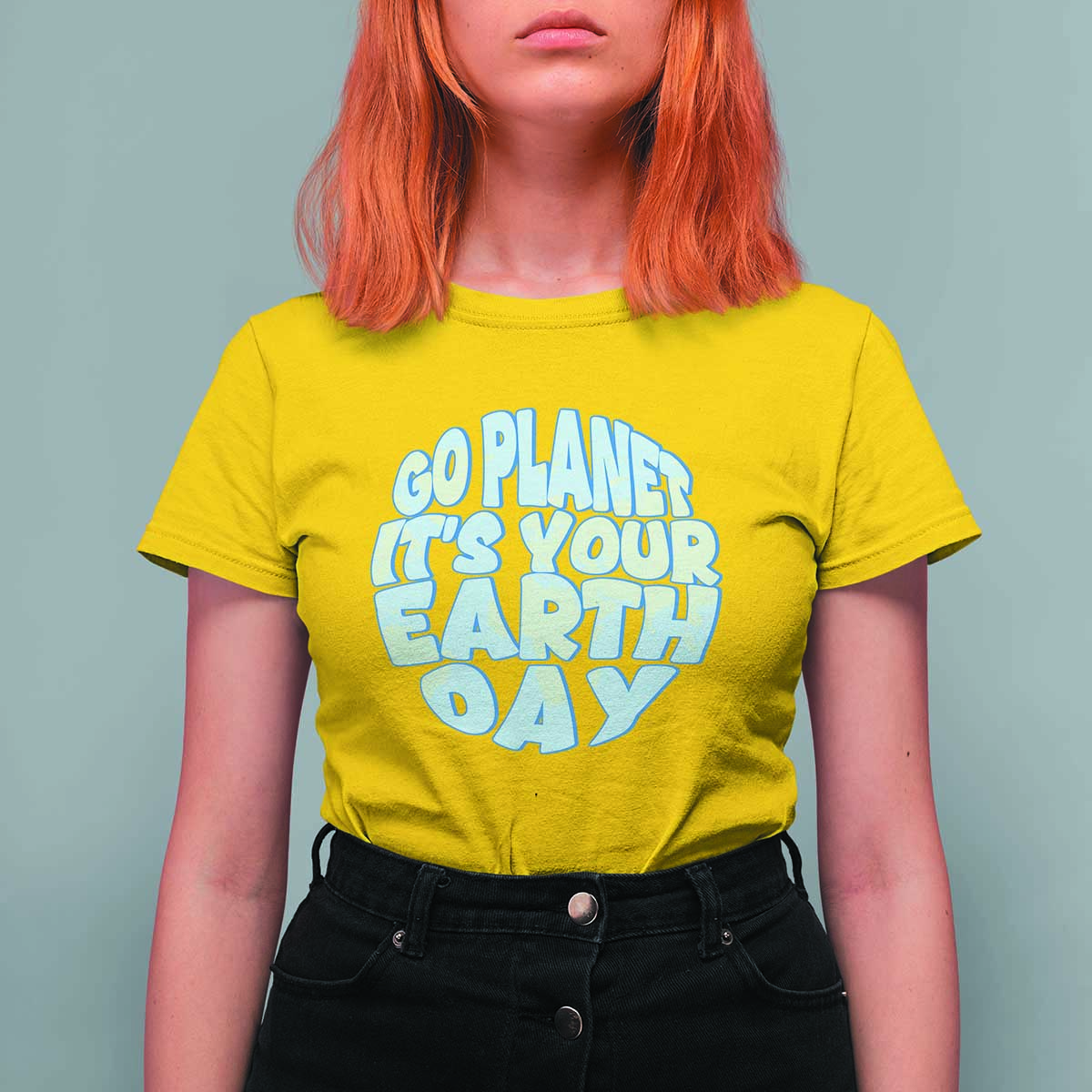 Go Planet It Is Your Earth Day T Shirt For Women Environmental Activism