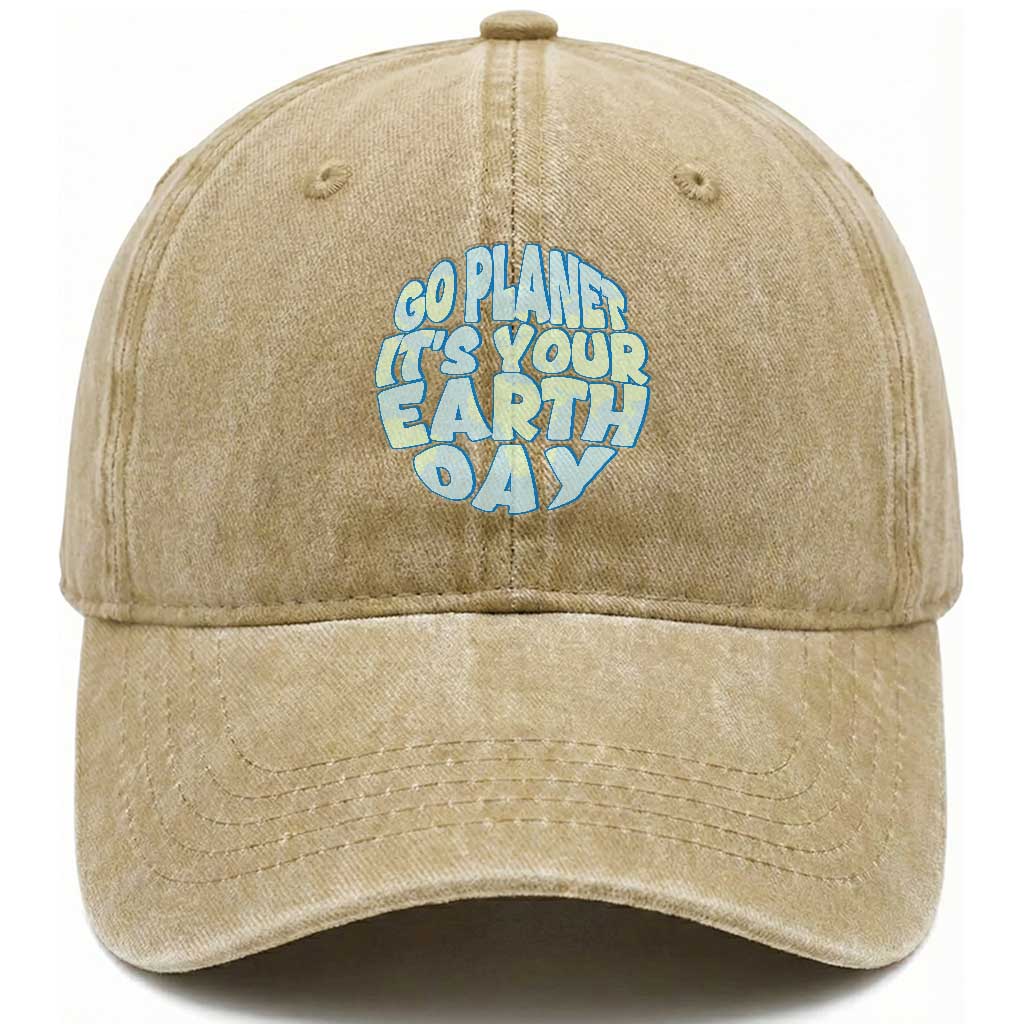 Go Planet It Is Your Earth Day Washed Cotton Baseball Cap Environmental Activism