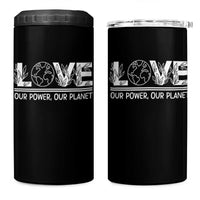 Our Power Our Planet 4 in 1 Can Cooler Tumbler Earth Day Eco Friendly