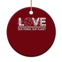 Our Power Our Planet Ceramic Ornament Earth Day Eco Friendly