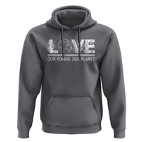 Our Power Our Planet Hoodie Earth Day Eco Friendly