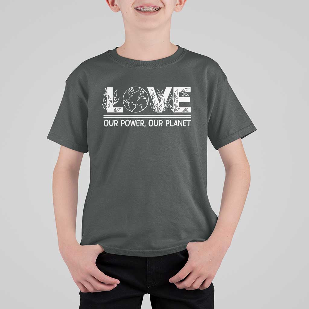 Our Power Our Planet T Shirt For Kid Earth Day Eco Friendly
