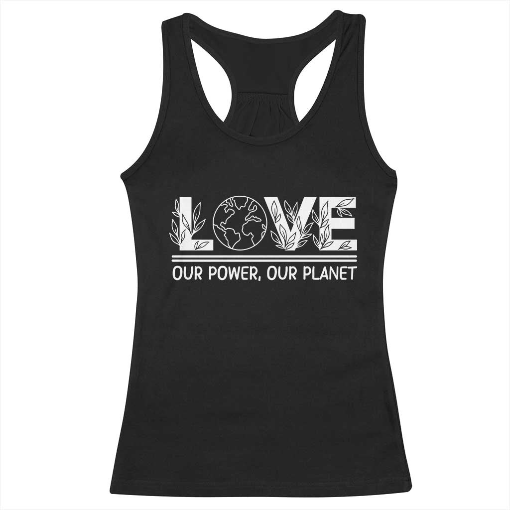 Our Power Our Planet Racerback Tank Top Earth Day Eco Friendly
