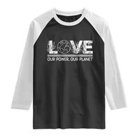 Our Power Our Planet Raglan Shirt Earth Day Eco Friendly