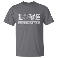 Our Power Our Planet T Shirt Earth Day Eco Friendly