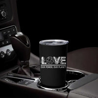Our Power Our Planet Tumbler Cup Earth Day Eco Friendly