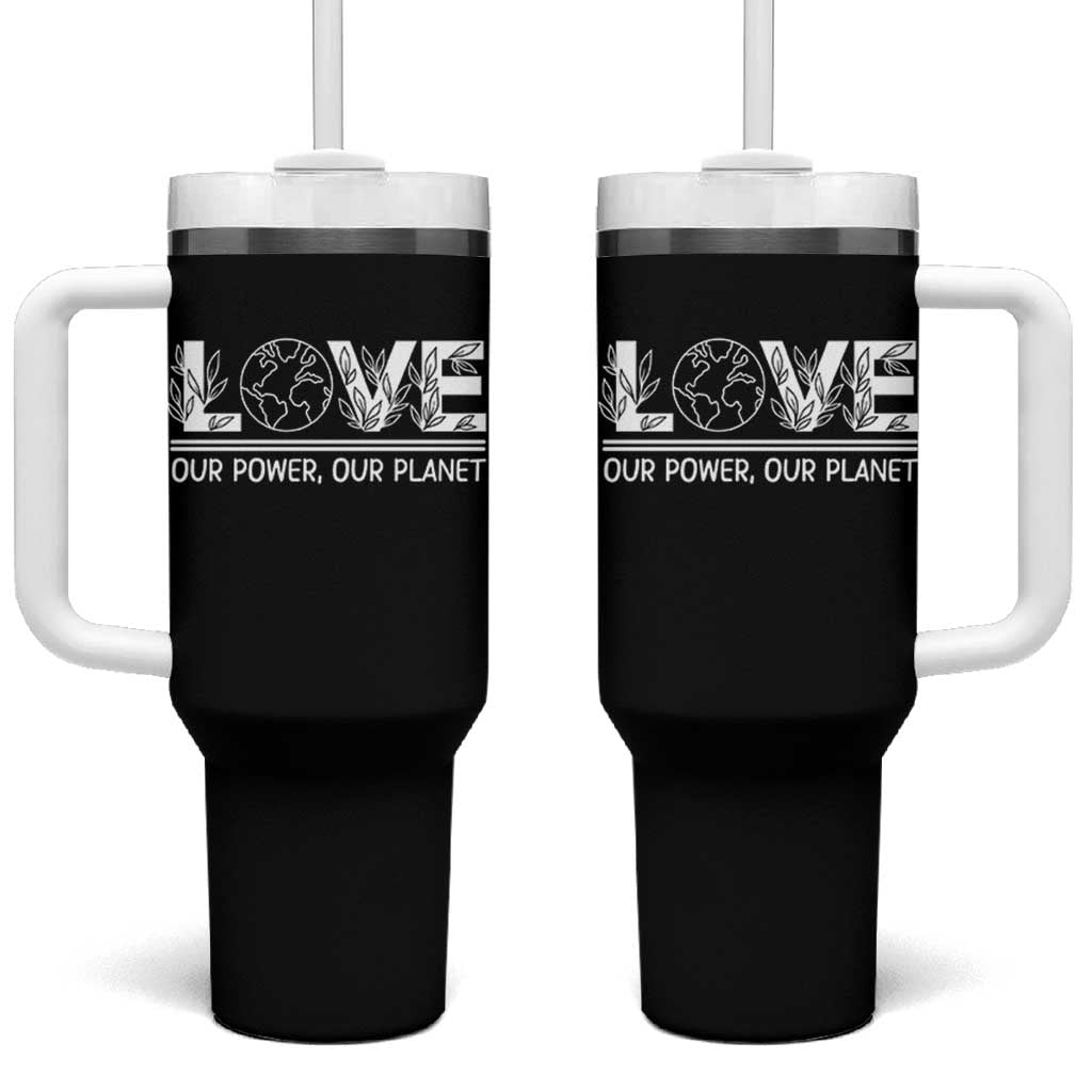 Our Power Our Planet Tumbler With Handle Earth Day Eco Friendly