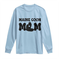 Maine Coon Mom Long Sleeve Shirt Cat Lover Gift For Her