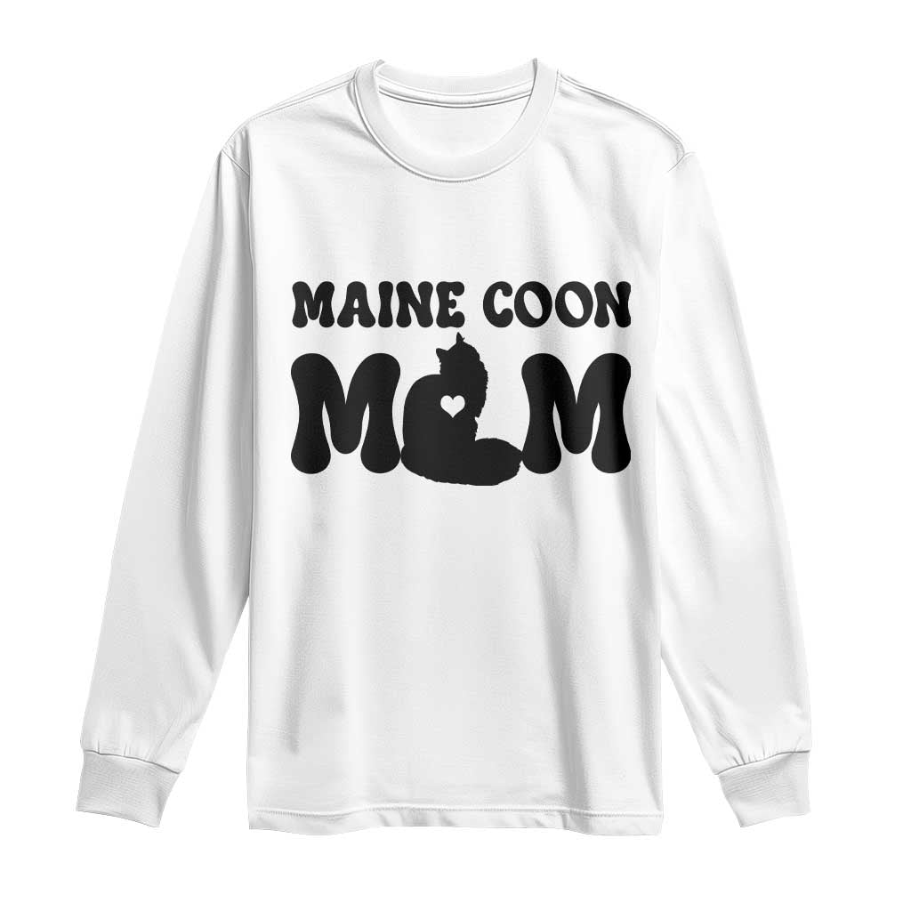 Maine Coon Mom Long Sleeve Shirt Cat Lover Gift For Her