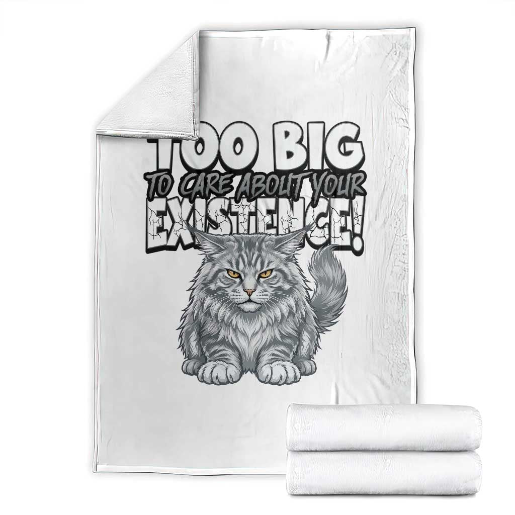 Funny Maine Coon Cat Throw Blanket Too Big To Care About Your Existence
