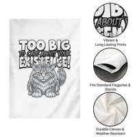 Funny Maine Coon Cat Garden Flag Too Big To Care About Your Existence