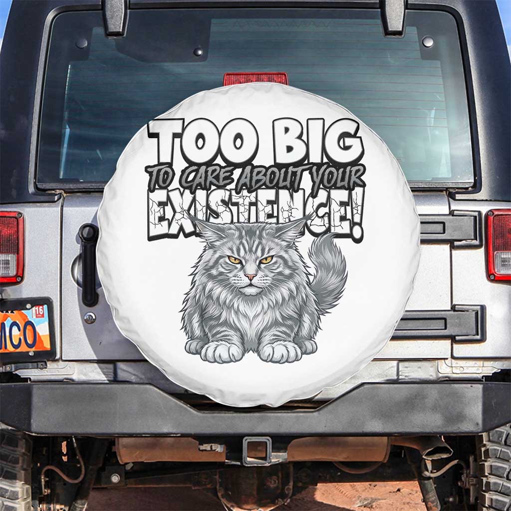 Funny Maine Coon Cat Spare Tire Cover Too Big To Care About Your Existence