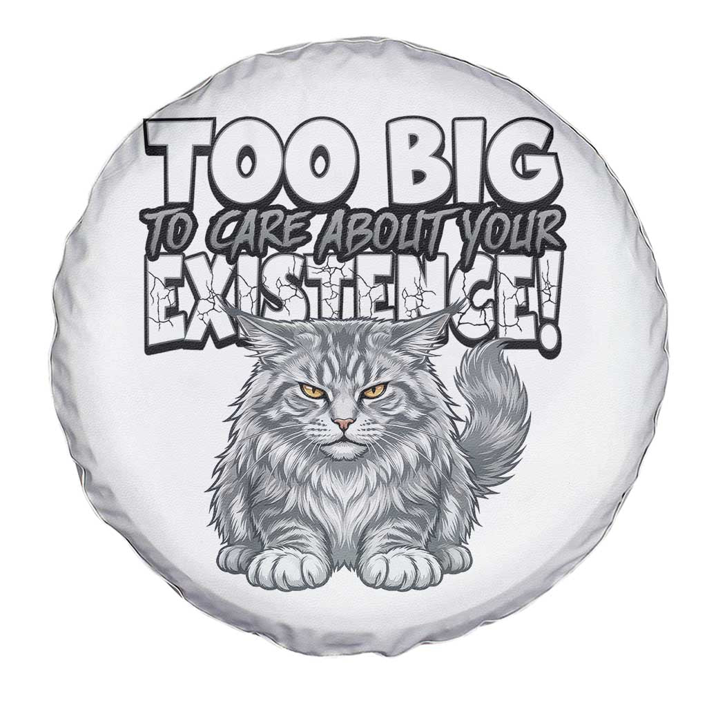 Funny Maine Coon Cat Spare Tire Cover Too Big To Care About Your Existence