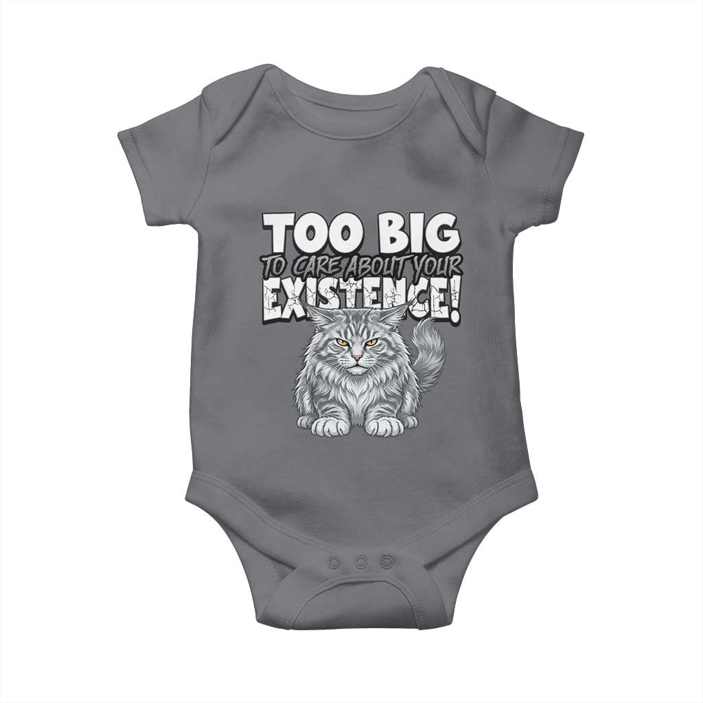 Funny Maine Coon Cat Baby Onesie Too Big To Care About Your Existence