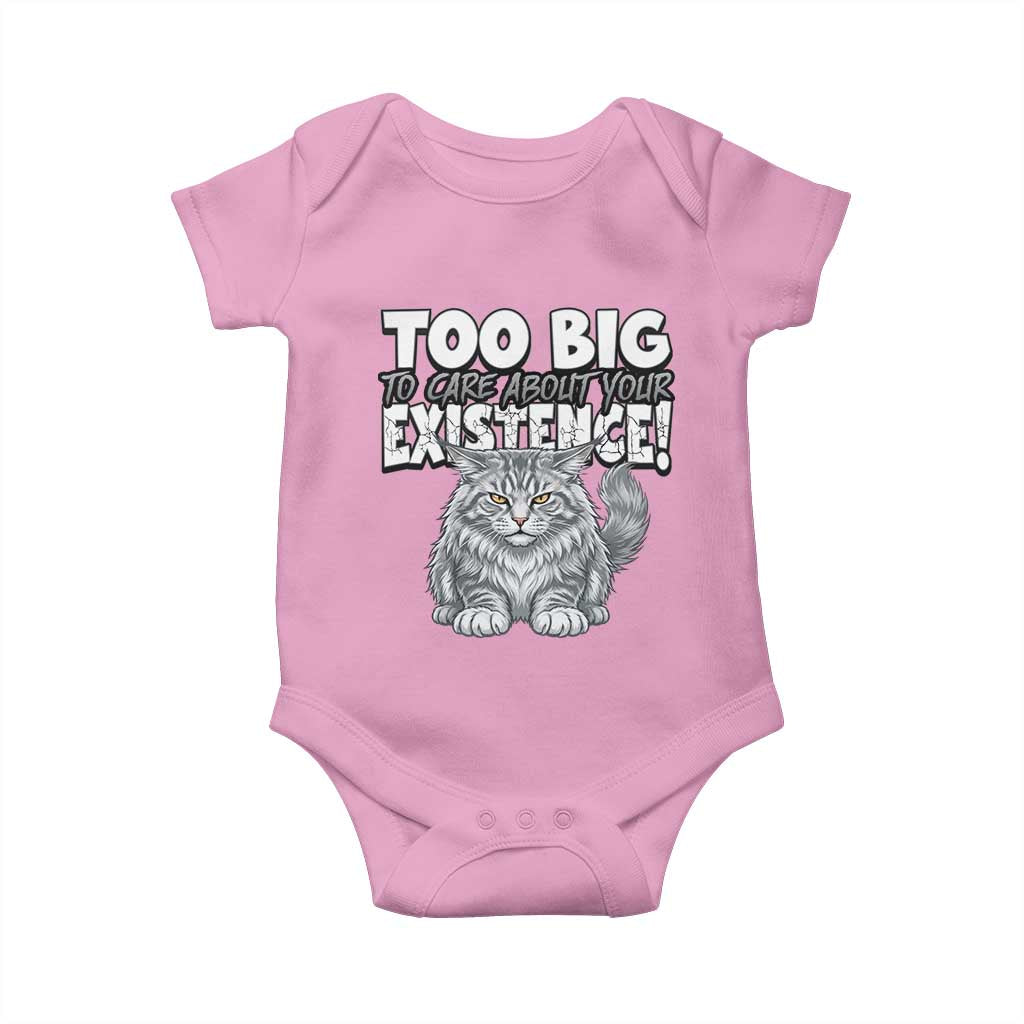 Funny Maine Coon Cat Baby Onesie Too Big To Care About Your Existence