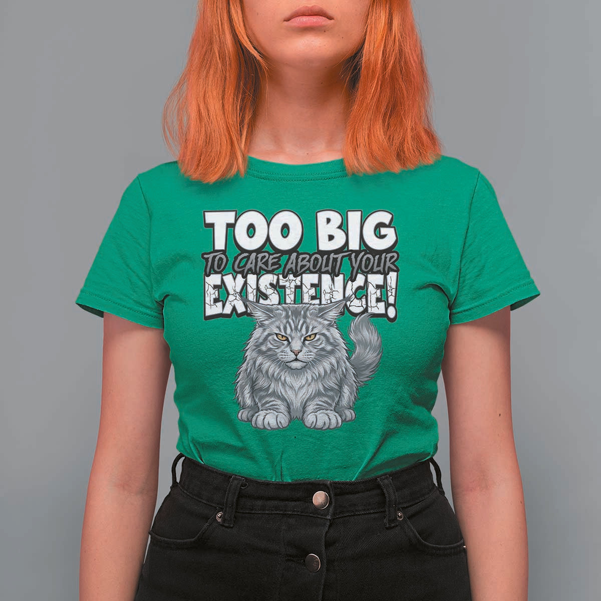 Funny Maine Coon Cat T Shirt For Women Too Big To Care About Your Existence