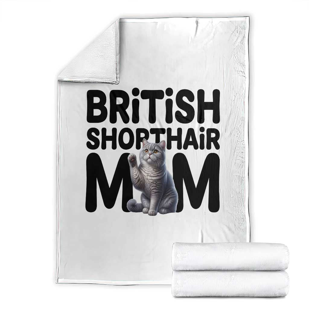 British Shorthair Mom Life Throw Blanket Mothers Day Cat Mom Gift