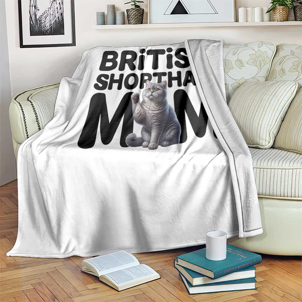 British Shorthair Mom Life Throw Blanket Mothers Day Cat Mom Gift