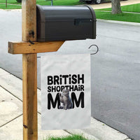 British Shorthair Mom Life Garden Flag Mothers Day Cat Mom Gift