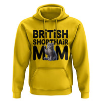 British Shorthair Mom Life Hoodie Mothers Day Cat Mom Gift