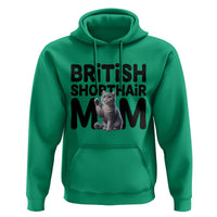 British Shorthair Mom Life Hoodie Mothers Day Cat Mom Gift