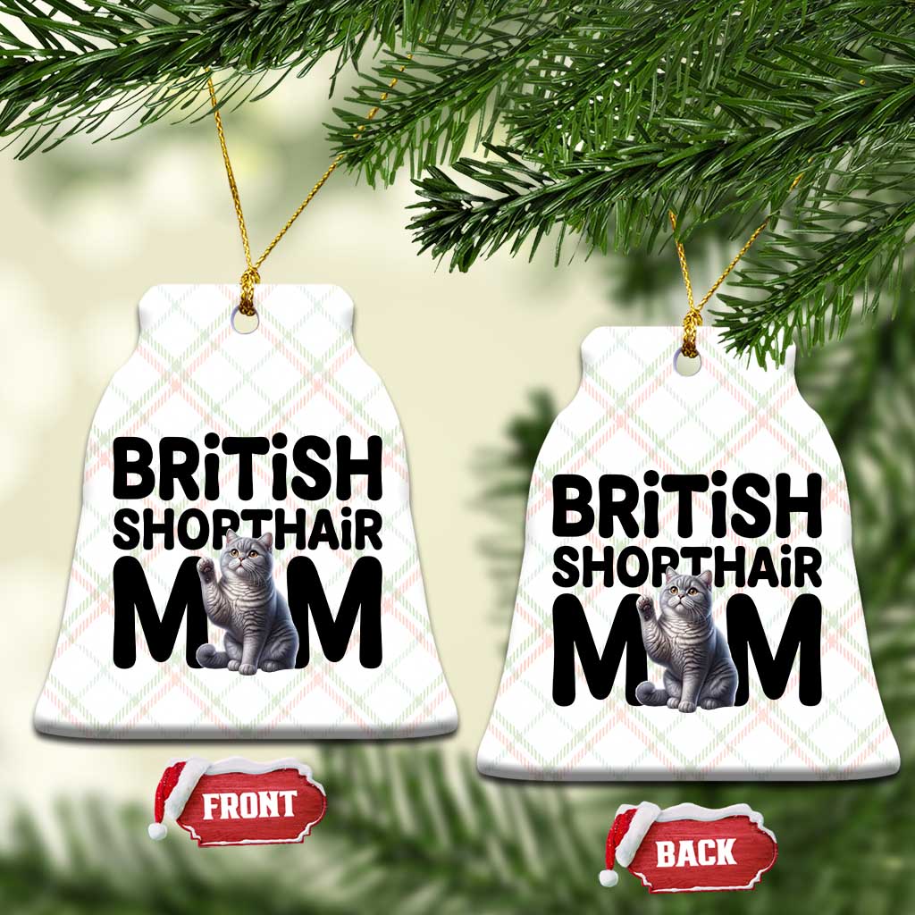 British Shorthair Mom Life Ceramic Ornament Mothers Day Cat Mom Gift