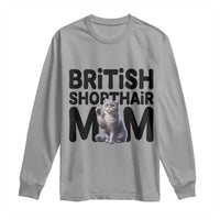 British Shorthair Mom Life Long Sleeve Shirt Mothers Day Cat Mom Gift
