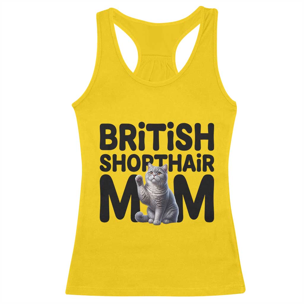 British Shorthair Mom Life Racerback Tank Top Mothers Day Cat Mom Gift