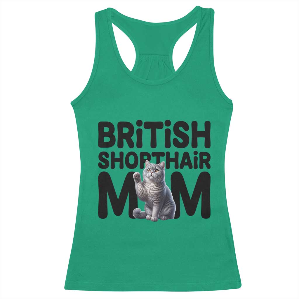 British Shorthair Mom Life Racerback Tank Top Mothers Day Cat Mom Gift